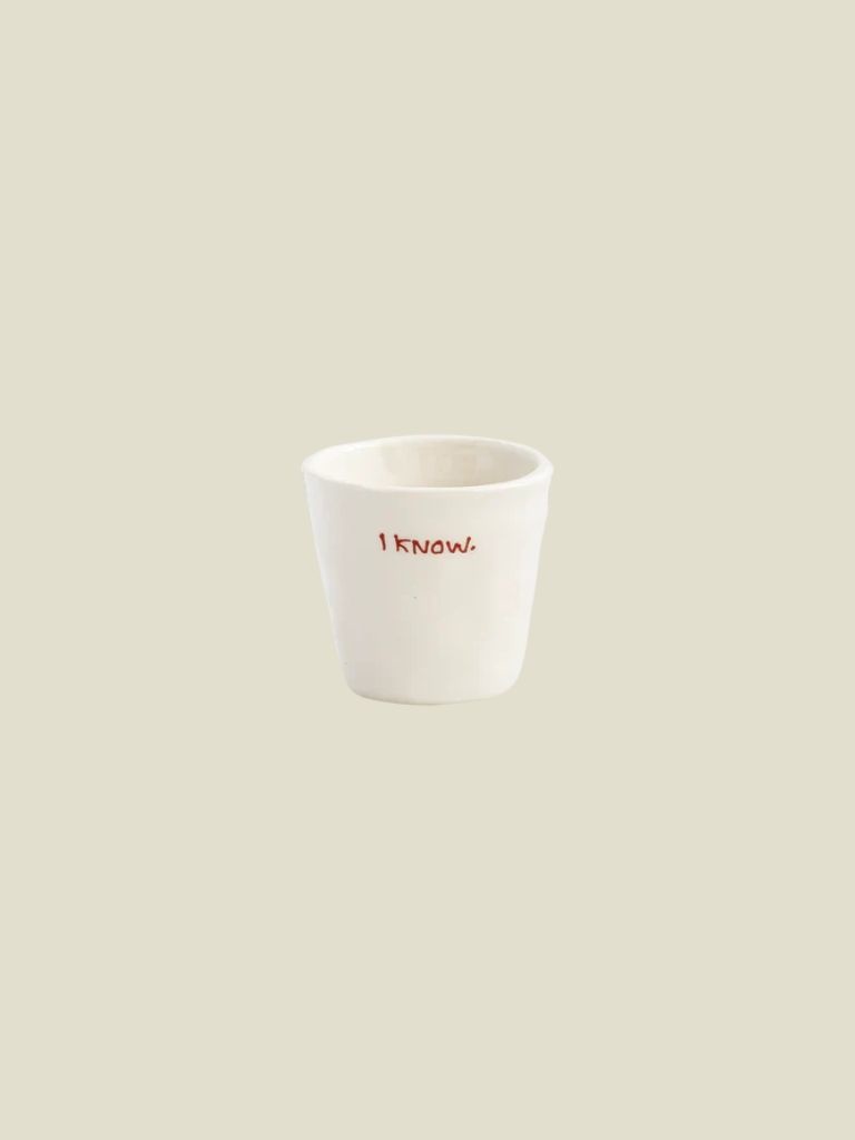 Anna Espresso Cup I Know