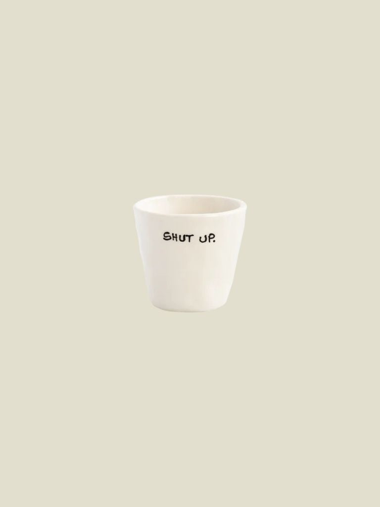 Anna Espresso Cup Shut Up